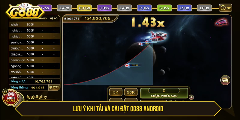 Hướng Dẫn Tải GO88 Cho Android - Cài APK An Toàn Lưu ý khi tải và cài đặt GO88 Android